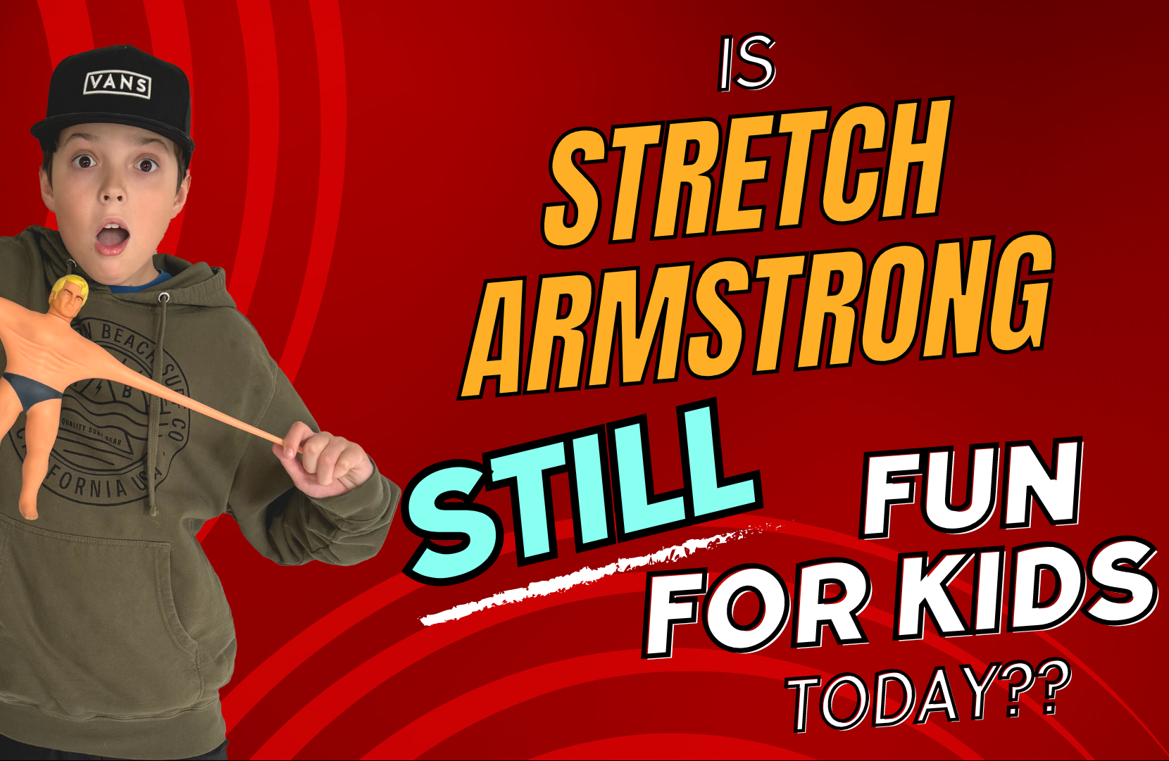 Stretch Armstrong